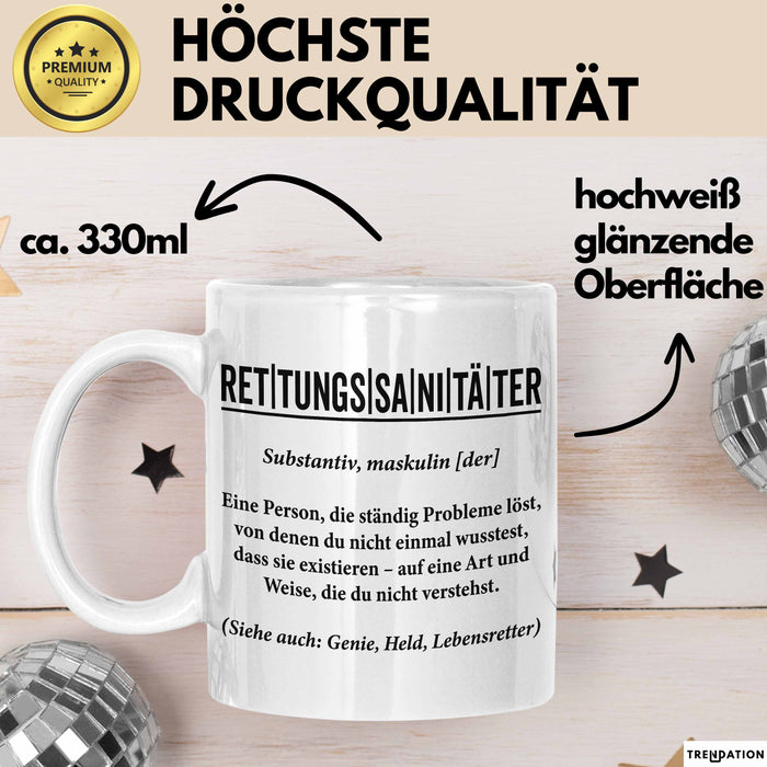 Rettungsdienst Notfallsanitäter Tasse Geschenk Lustige Geschenkidee Spruch Definition Rettungssanitäter Weiß Trendation