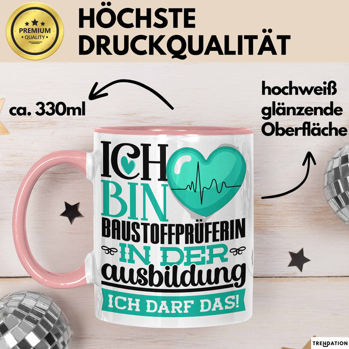 Baustoffprüferin Ausbildung Start Geschenk Tasse Ich Bin Baustoffprüferin In Der Ausbildung Ich Darf Das Kaffee-Becher Geschenkidee Rosa Trendation