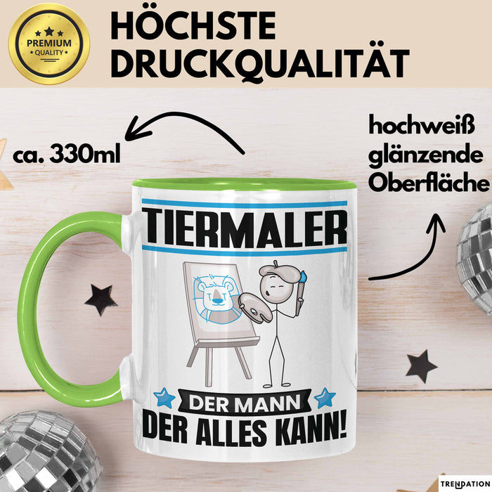 Tiermaler Tasse Geschenk für Tiermaler Der Mann Der Alles Kann Geschenkidee zum Geburtstag Grün Trendation