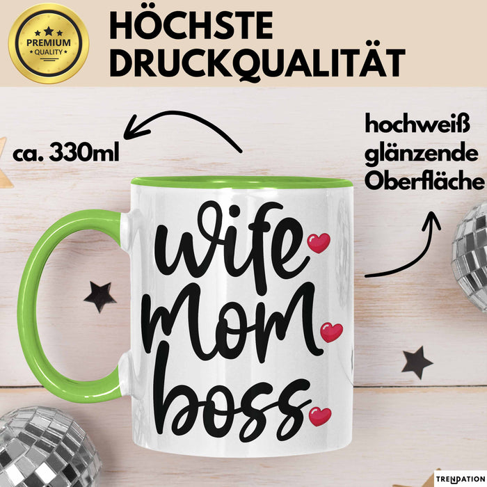 Tasse Wife Mom Boss Geschenkidee für Mütter und Ehefrauen Grün Trendation