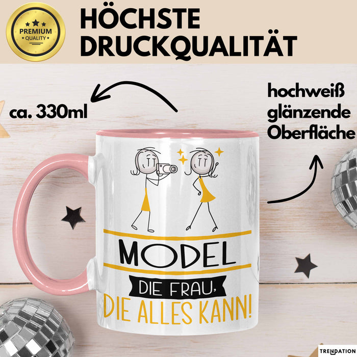 Model Geschenk Tasse Becher Die Frau Die Allen Kann Geschenkidee für eine Model Lustig Rosa Trendation