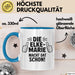 Elke-Marie Tasse Geschenk Die Elke-Marie Macht Dat Schon Geschenkidee Becher mit Name Blau Trendation