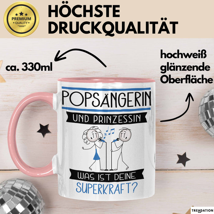 Popsängerin Und Prinzessin Tasse Geschenk Für Eine Popsängerin Geburtstag Was Ist Deine Superkraft Rosa Trendation