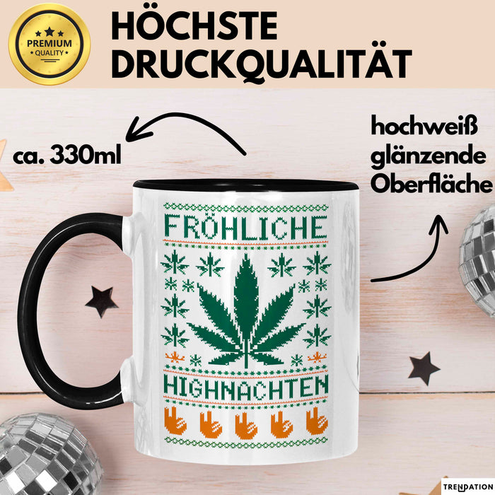 Weihnachts Weed Tasse Geschenk Lustige Geschenkidee Fröhliche Highnachten