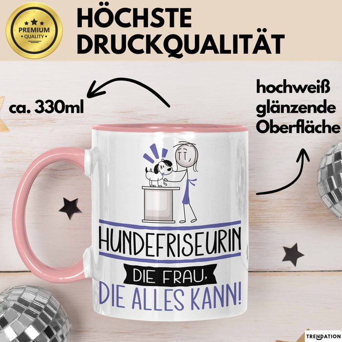 Hundefriseurin Geschenk Tasse Becher Die Frau Die Allen Kann Geschenkidee für eine Hundefriseurin Lustig Rosa Trendation
