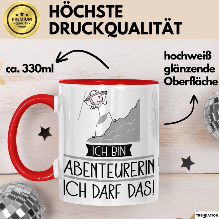 Geschenk für Abenteurerin Tasse Lustige Geschenkidee Geburtstag Ich Bin Abenteurerin Ich Darf Das Rot Trendation