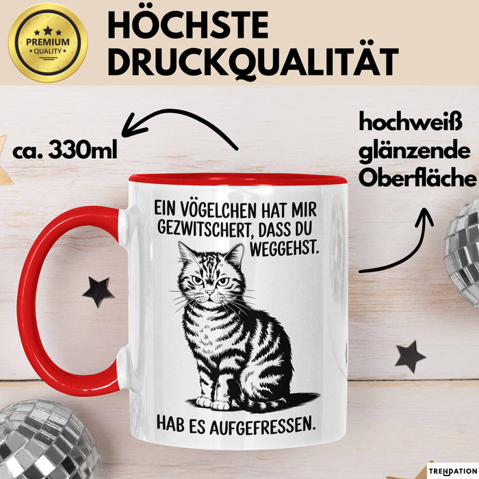Büroarbeit Kollege Tasse Geschenk Lustige Geschenkidee Spruch Ein Vögelchen Hat Mir Gezwitschert Dass Du Weggehst Hab Es Aufgefressen Rot Trendation