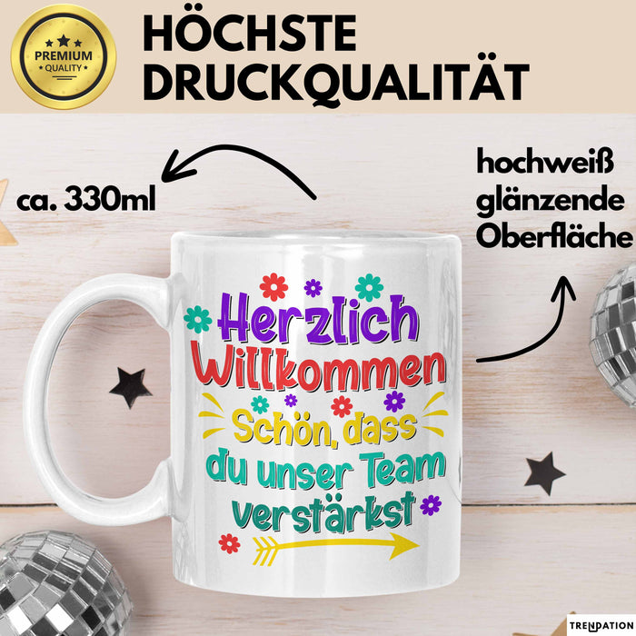 Office Arbeitskollege Tasse Geschenk Lustige Geschenkidee Spruch Herzlich Willkommen Schön Dass Du Unser Team Verstärkt Weiß Trendation