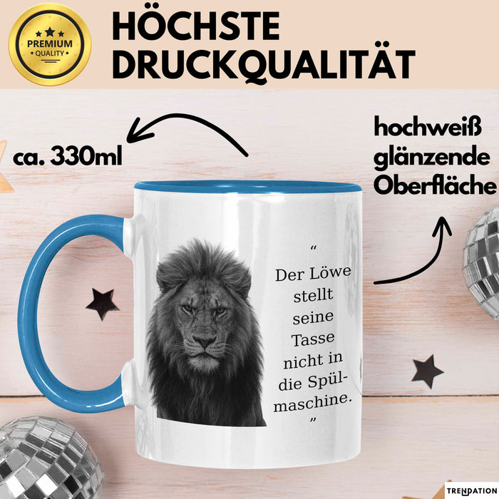 Der Löwe Stellt Seine Tasse Nicht In Die Spülmaschine Büro Becher Geschenk Lustig Blau Trendation