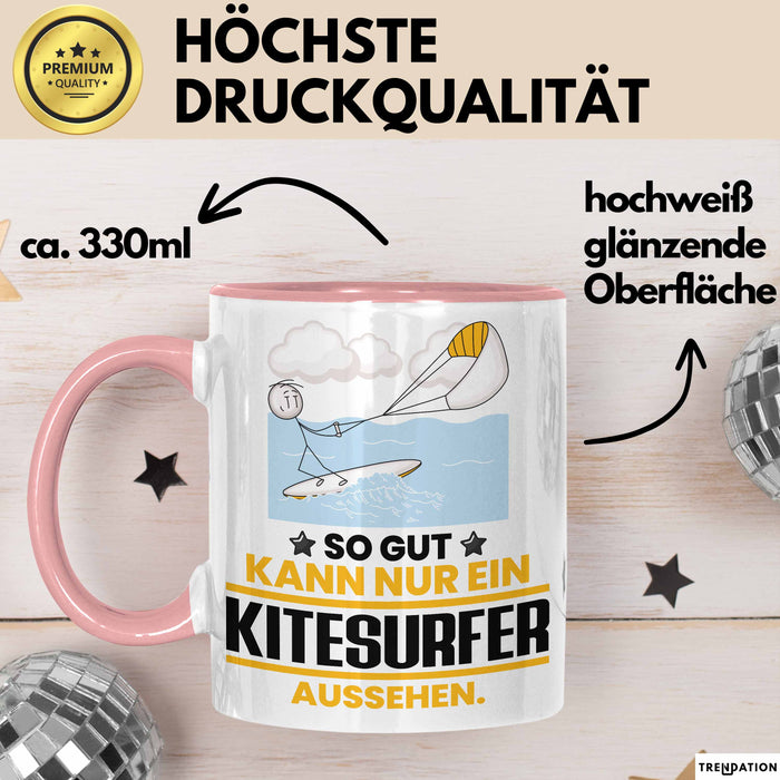 Kitesurfer Geschenk Tasse So Gut Kann Nur Ein Kitesurfer Aussehen Geschenkidee Kaffee-Becher Rosa Trendation