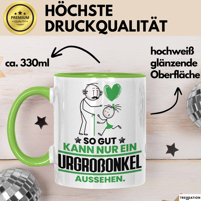 Urgroßonkel Geschenk Tasse So Gut Kann Nur Ein Urgroßonkel Aussehen Geschenkidee Kaffee-Becher Grün Trendation