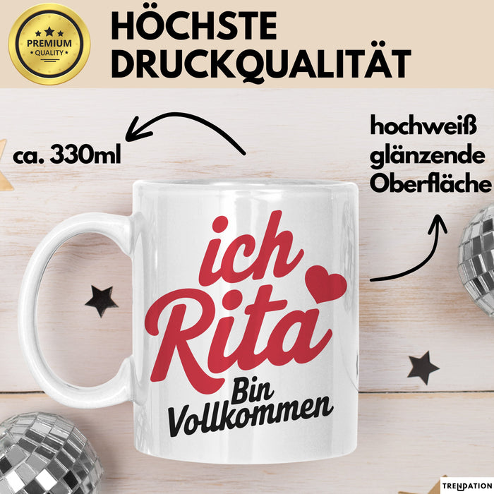 Rita Tasse Geschenk Ich Bin Vollkommen Rita Geschenkidee Geburtstag Weiß Trendation