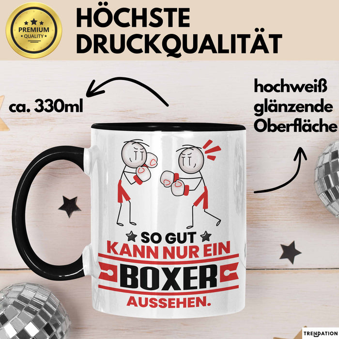 Boxer Geschenk Tasse So Gut Kann Nur Ein Boxer Aussehen Geschenkidee Kaffee-Becher Schwarz Trendation