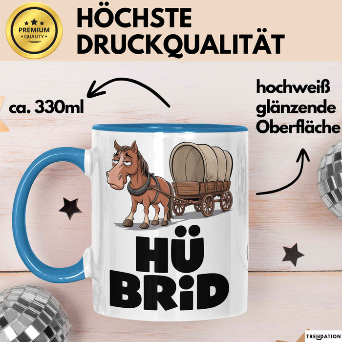Sarkastische Pferde Tasse Geschenk Lustige Geschenkidee Spruch Hü Brid Blau Trendation