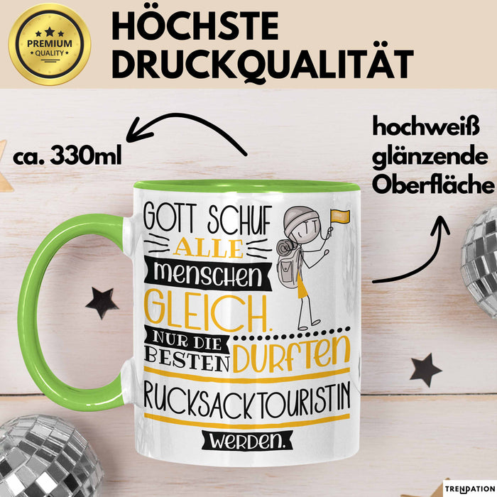 Rucksacktouristin Geschenk Becher Tasse Gott Schuf Alle Menschen Gleich Nur Die Besten Durfeten Rucksacktouristin Werden Geschenkidee Lustig Grün Trendation