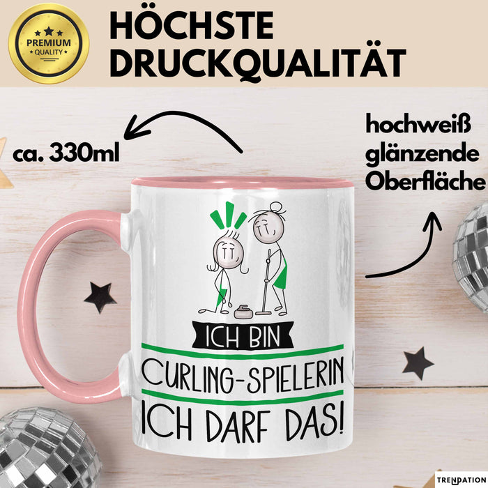 Geschenk für Curling-Spielerin Tasse Lustige Geschenkidee Geburtstag Ich Bin Curling-Spielerin Ich Darf Das Rosa Trendation