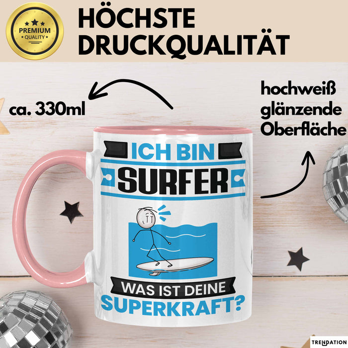 Surfer Tasse Geschenk für Surfer Geburtstag Lustiger Spruch Kaffee-Becher Was Ist Deine Superkraft Rosa Trendation