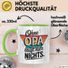 Opa Großvater Tasse Becher Geschenk Lustige Geschenkidee Spruch Ohne Opa Läuft Hier Nichts Grün Trendation