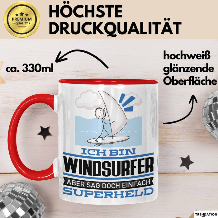Windsurfer Geschenk Tasse Ich Bin Windsurfer Aber Sag Doch Einfach Superheld Lustige Geschenkdiee für Windsurfer Kaffee-Becher Rot Trendation