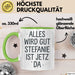 Stefanie Tasse Geschenk Alles Ist Gut Stefanie Ist Jetz Da Geschenkidee Becher mit Name Grün Trendation