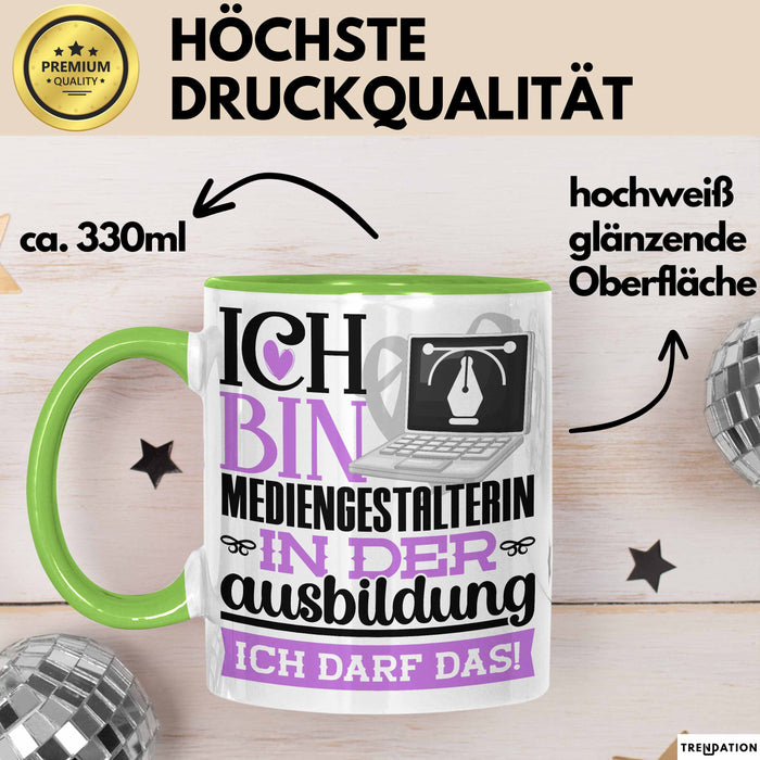 Mediengestalterin Ausbildung Start Geschenk Tasse Ich Bin Mediengestalterin In Der Ausbildung Ich Darf Das Kaffee-Becher Geschenkidee Grün Trendation