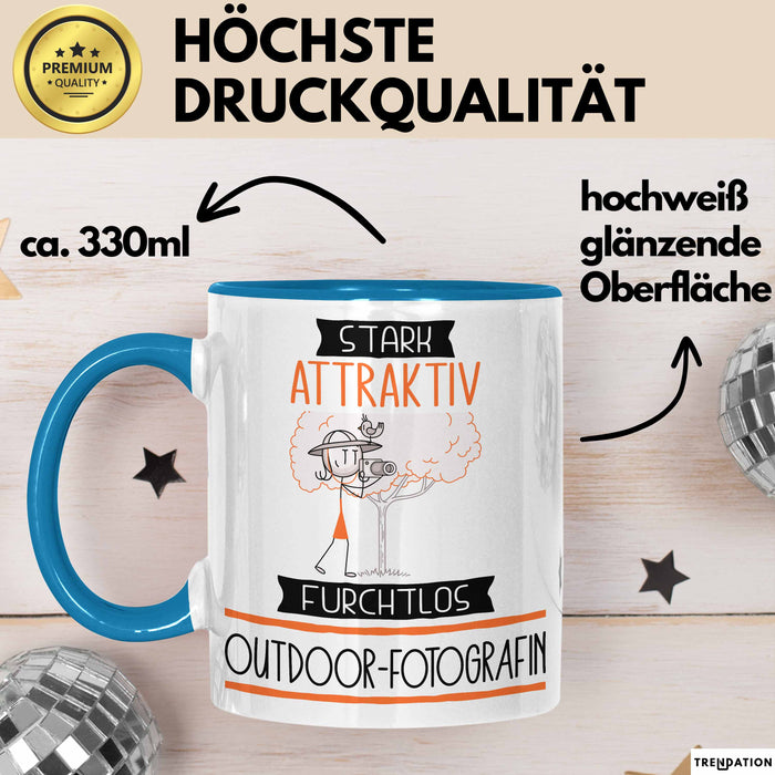 Outdoor-Fotografin Tasse Geschenk Becher Stark Attraktiv Furchtlos Outdoor-Fotografin Lustige Geschenkidee Blau Trendation