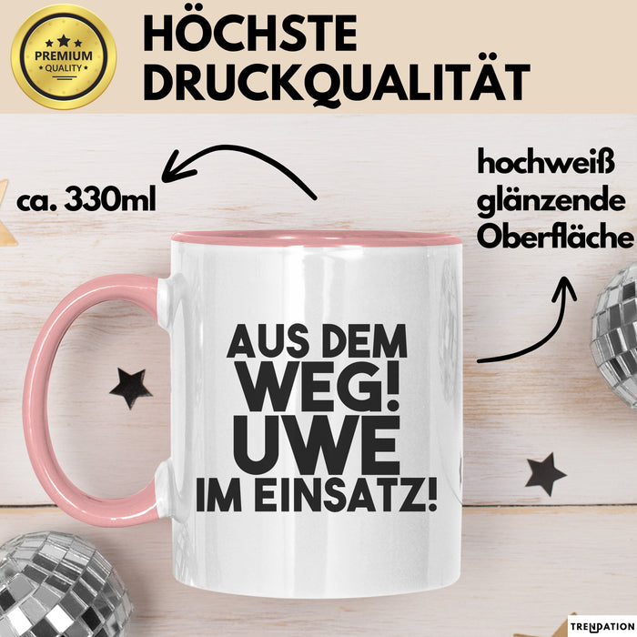 Uwe Tasse Aus Dem Weg! Uwe Im Einsatz! Geschenk