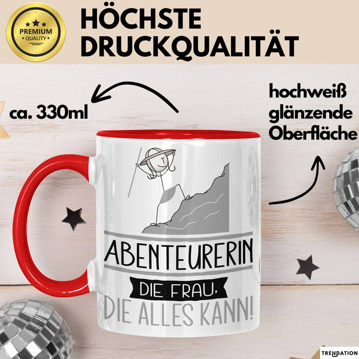 Abenteurerin Geschenk Tasse Becher Die Frau Die Allen Kann Geschenkidee für eine Abenteurerin Lustig Rot Trendation
