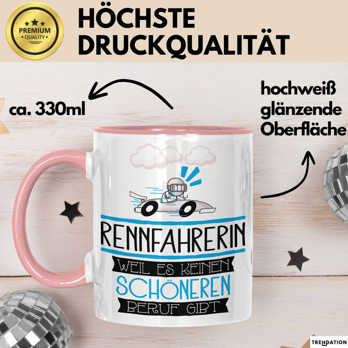 Rennfahrerin Weil Es Keinen Schöneren Beruf Gibt Tasse Geschenk für Eine Rennfahrerin Lustig Rosa Trendation