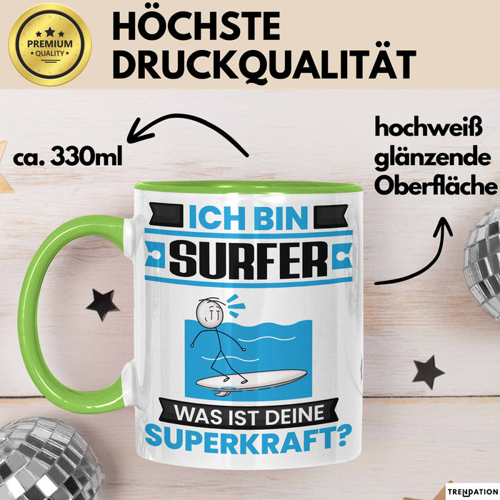 Surfer Tasse Geschenk für Surfer Geburtstag Lustiger Spruch Kaffee-Becher Was Ist Deine Superkraft Grün Trendation