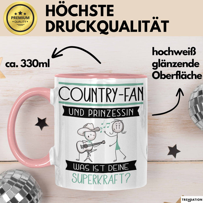 Country-Fan Und Prinzessin Tasse Geschenk Für Eine Country-Fan Geburtstag Was Ist Deine Superkraft Rosa Trendation