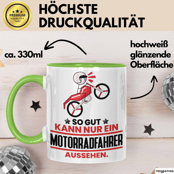 Motorradfahrer Geschenk Tasse So Gut Kann Nur Ein Motorradfahrer Aussehen Geschenkidee Kaffee-Becher Grün Trendation