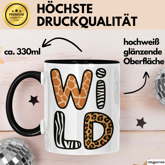 Wilde Tiere Tasse Geschenk Lustige Geschenkidee Spruch Wild Schwarz Trendation