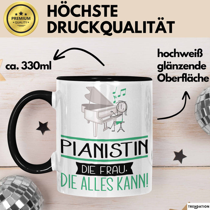 Pianistin Geschenk Tasse Becher Die Frau Die Allen Kann Geschenkidee für eine Pianistin Lustig Trendation