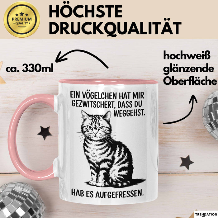 Büroarbeit Kollege Tasse Geschenk Lustige Geschenkidee Spruch Ein Vögelchen Hat Mir Gezwitschert Dass Du Weggehst Hab Es Aufgefressen Rosa Trendation