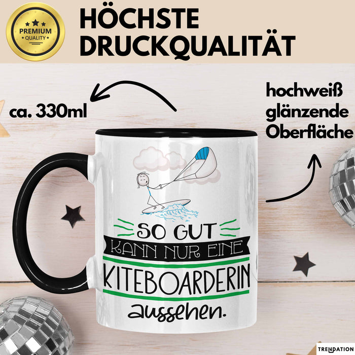 Kiteboarderin Geschenk Tasse So Gut Kann Nur Eine Kiteboarderin Aussehen Geschenkidee Geburtstag Weihnachten Lustig Trendation