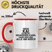 Kai Tasse Wenn Kai Es Nicht Reparieren Kann, Dann Sind Wir Alle Am Arsch Rot Trendation