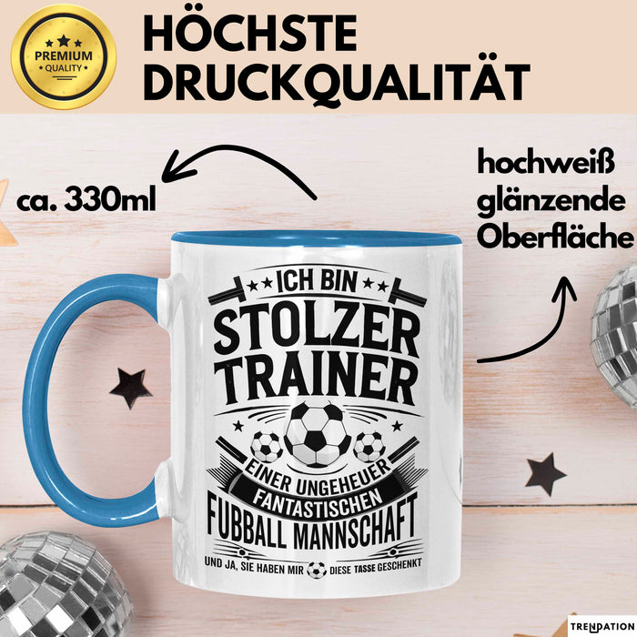 Fußballtrainer Tasse Geschenk Lustige Geschenkidee Spruch Stolzer Trainer Blau Trendation