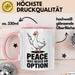 Gans Tier Gänse Bauer Tasse Becher Geschenk Lustige Geschenkidee Spruch Frieden War Nie Eine Option Rosa Trendation
