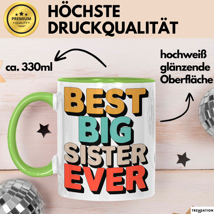Big Sister Ältere Geschwister Schwestern Tasse Becher Geschenk Lustige Geschenkidee Spruch Die Beste Big Sister Aller Zeiten Grün Trendation