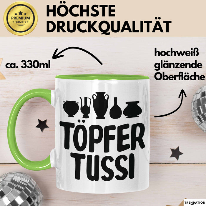 Töpferin Tasse Geschenk Töpfer Tussi Geschenkidee Töpfern Becher Grün Trendation
