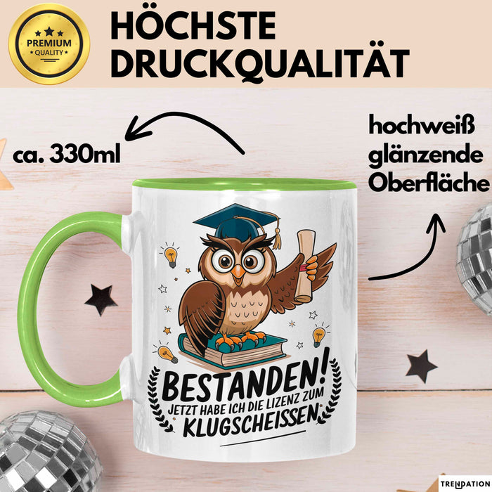 Abschluss Tasse Geschenkidee Lizenz Klugscheißen Absolvent Grün Trendation