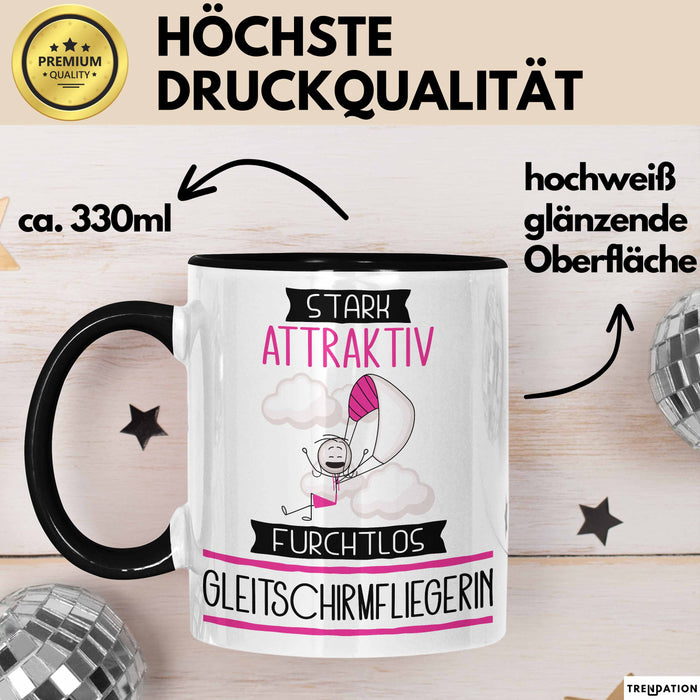 Gleitschirmfliegerin Tasse Geschenk Becher Stark Attraktiv Furchtlos Gleitschirmfliegerin Lustige Geschenkidee Trendation
