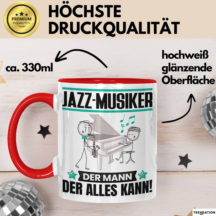 Jazz-Musiker Tasse Geschenk für Jazz-Musiker Der Mann Der Alles Kann Geschenkidee zum Geburtstag Rot Trendation
