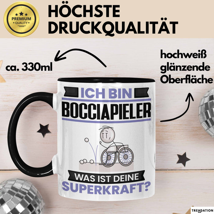 Bocciapieler Tasse Geschenk für Bocciapieler Geburtstag Lustiger Spruch Kaffee-Becher Was Ist Deine Superkraft Schwarz Trendation