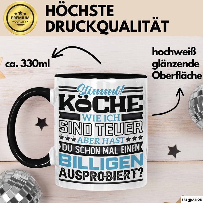 Köche Tasse Geschenk Lustiger Spruch Über Teure Köche Humor Schwarz Trendation