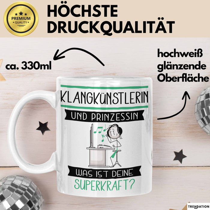Klangkünstlerin Und Prinzessin Tasse Geschenk Für Eine Klangkünstlerin Geburtstag Was Ist Deine Superkraft Weiß Trendation