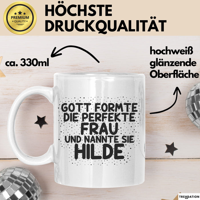Hilde Tasse Gott Formte Die Perfekte Frau Und Nannte Sie Hilde Geschenk