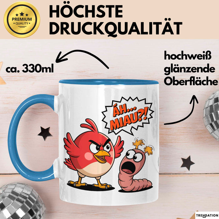 Regenwurm Vogel Tasse Geschenk Lustige Geschenkidee Spruch Ääh Miau Blau Trendation