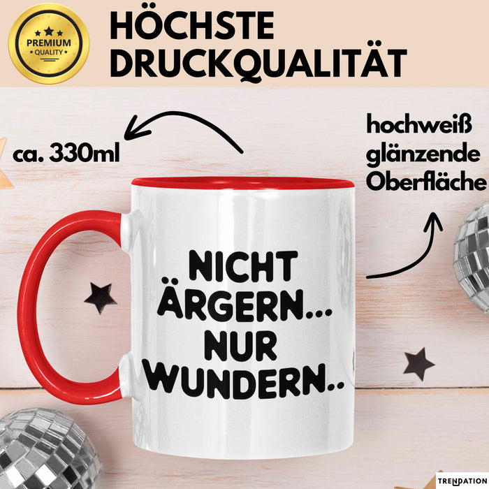 Sarkasmus Sarkastisch Tasse Geschenk Lustige Geschenkidee Spruch Nicht Ärgern Nur Wundern Rot Trendation